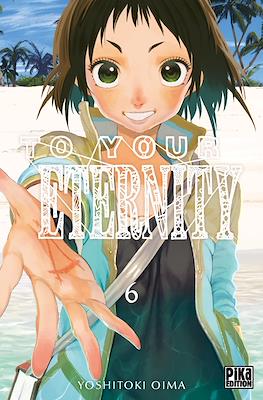 To Your Eternity (Broché) #6