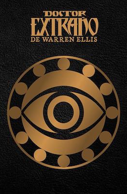 Doctor Extraño de Warren Ellis. Edición Grimorio (Cartoné 496 pp)