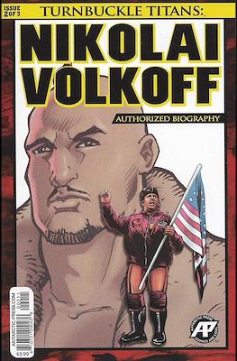Turnbuckle Titans: Nikolai Volkoff #2