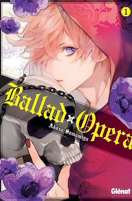 Ballad Opera #1