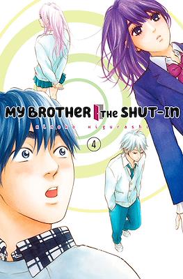 My Brother the Shut-In #4