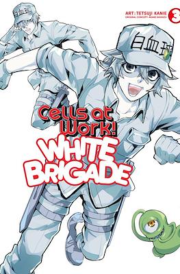 Cells at Work! White Brigade #3