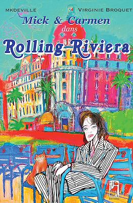 Mick & Carmen dans Rolling Riviera