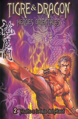 Tigre & Dragon: Heroes Orientales #2