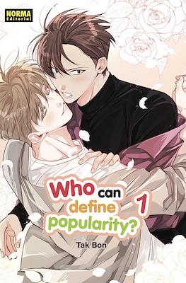 Who can define popularity? (Rústica con solapas) #1