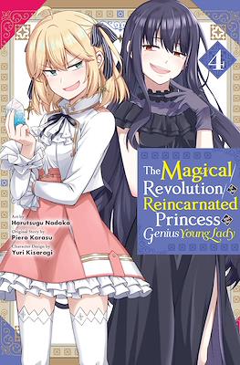 The Magical Revolution of the Reincarnated Princess and the Genius Young Lady (Softcover) #4