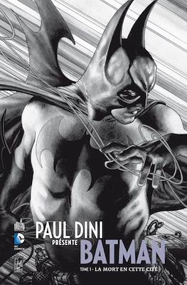 Paul Dini présente Batman