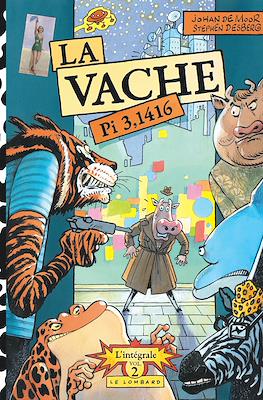 La Vache. L'intégrale #2