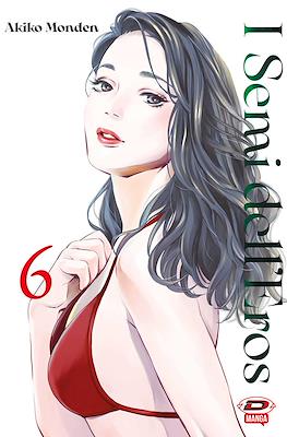 I Semi dell'Eros #6
