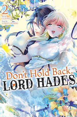 Don't Hold Back, Lord Hades #2