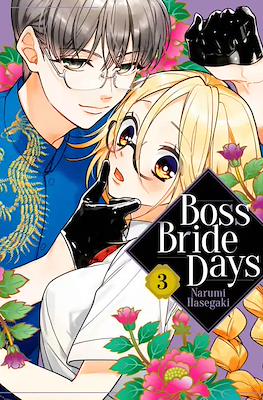 Boss Bride Days #3