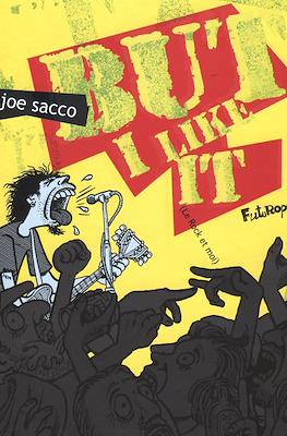 But i like it (Le rock et moi)