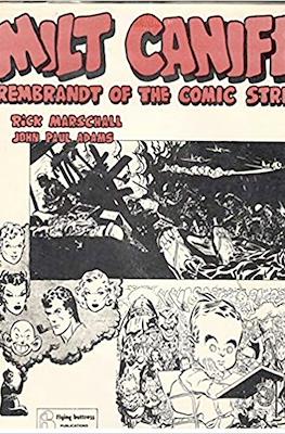 Milt Caniff, Rembrandt of the Comic Strip