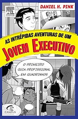 As intrépidas aventuras de um jovem executivo