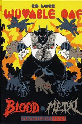 Wuvable Oaf: Blood and Metal