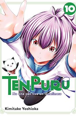 TenPuru -No One Can Live on Loneliness- #10