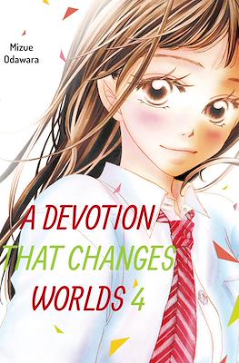 A Devotion That Changes Worlds #4