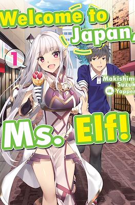 Welcome to Japan, Ms. Elf!