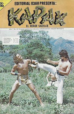 Kapax: El Héroe Salvaje #32