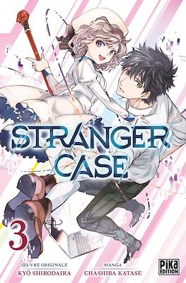 Stranger Case #3