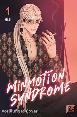 Minmotion Syndrome