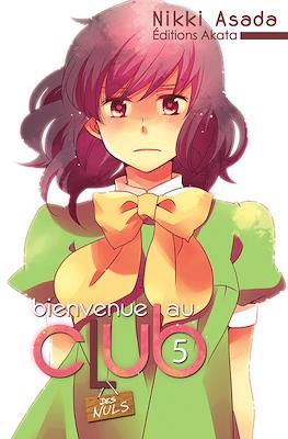 Bienvenue au club #5