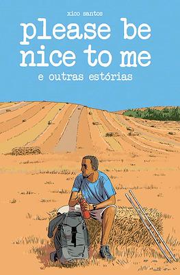Please be nice to me e outras histórias