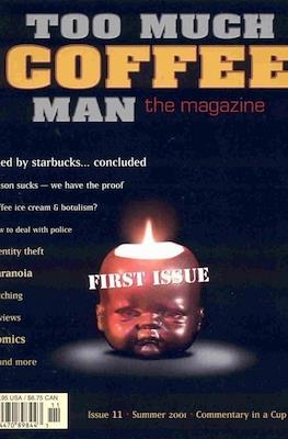 Too Much Coffee Man: The Magazine #11
