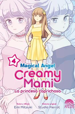Magical Angel Creamy Mami: La princesa caprichosa (Rústica) #4