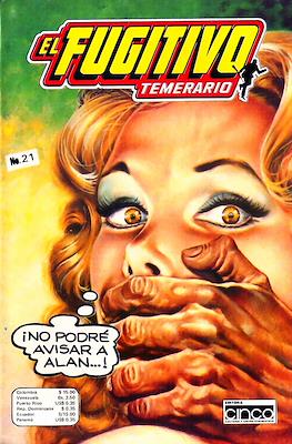 El Fugitivo Temerario #21