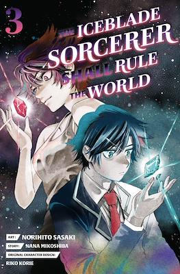 The Iceblade Sorcerer Shall Rule the World #3
