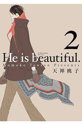 He is beautiful #2