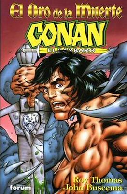 Conan el Bárbaro. El Oro de la Muerte