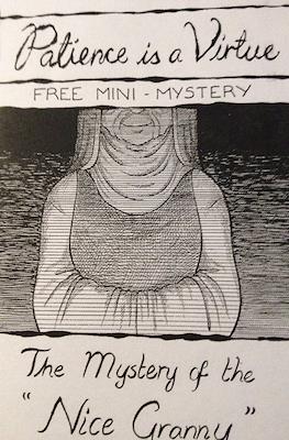 Patience is a Virtue: the mystery of the ''Nice Granny''