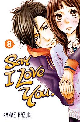 Say I Love You (Softcover) #8