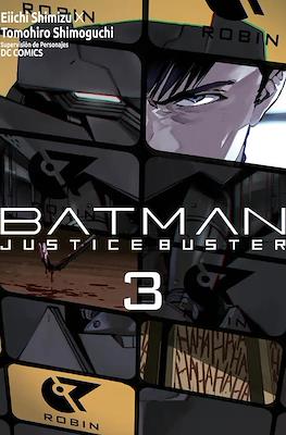 Batman: Justice Buster (Rústica con sobrecubierta) #3