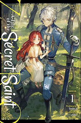 A Tale of the Secret Saint Zero