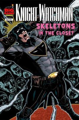 Knight Watchman: Skeletons in the Closet