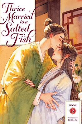 Thrice Married to a Salted Fish (Softcover) #2