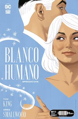 Blanco Humano (Grapa) #2