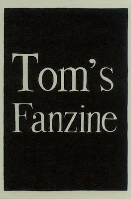 Tom’s Fanzine