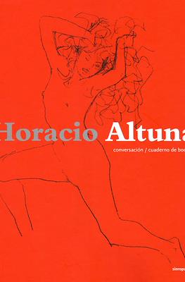 Horacio Altuna: Conversación / cuaderno de bocetos