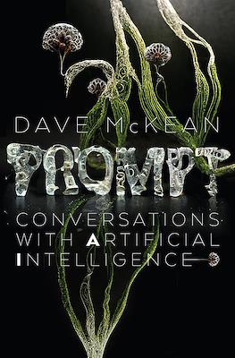 Prompt: Conversations with Artificial Intelligence