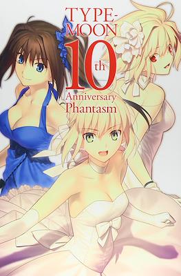 Type‐Moon 10th Anniversary Phantasm