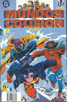 Mundos en colisión (Rústica 112 pp) #2