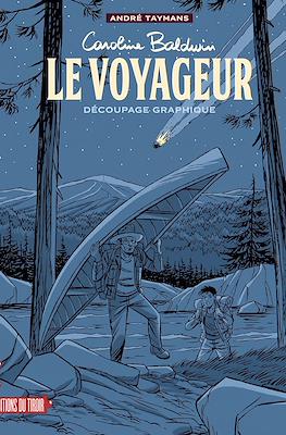 Caroline Baldwin: Le voyageur - Découpage graphique