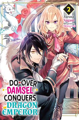 The Do-Over Damsel Conquers The Dragon Emperor #2