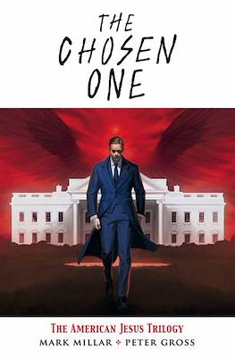 The Chosen One: The American Jesus Trilogy
