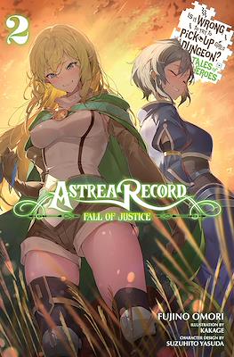 Astrea Record: Is It Wrong to Try to Pick Up Girls in a Dungeon? Tales of Heroes #2