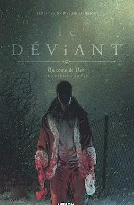 Le Déviant #2